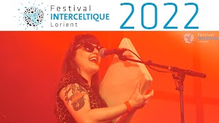 [Vivez le FIL] Jour 1 - Festival Interceltique de Lorient 2022