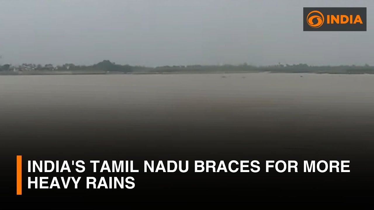 India's Tamil Nadu braces for more heavy rains YouTube