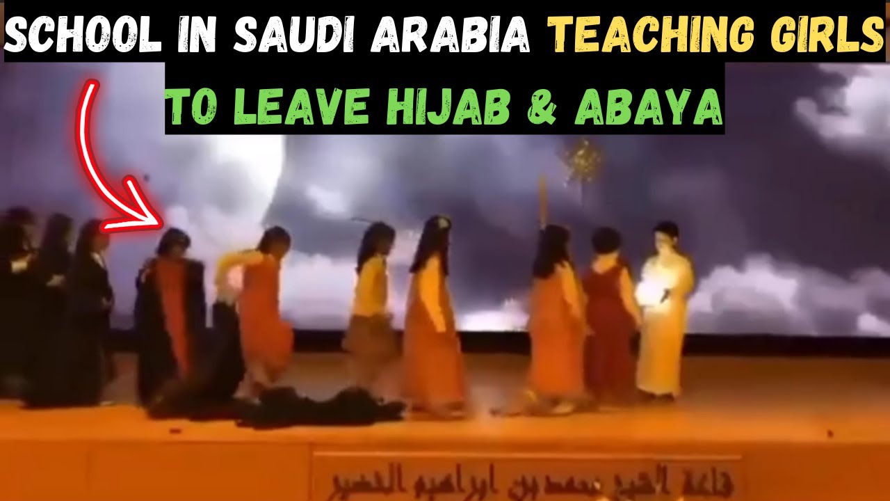 A SCHOOL IN SAUDI ARABIA TEACHING SCHOOL GIRLS TO LEAVE HIJAB ABAYA a-school-in-saudi-arabia-teaching-school-girls-to-leave-hijab-abaya