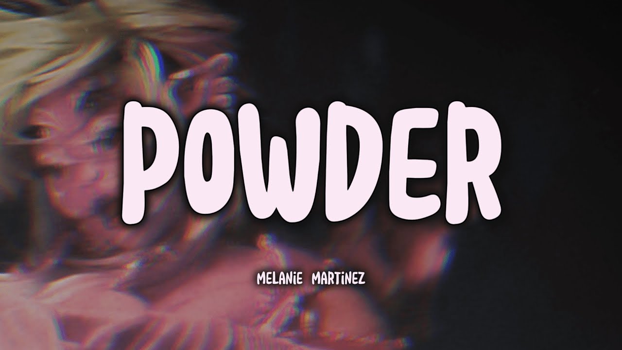 MELANIE MARTINEZ Powder(Tradução) YouTube