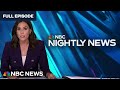 NBC Nightly News Full Episode July 14 NBC Nightly News Full Episode July 14