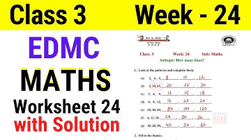 EDMC Class 3 Maths Week 24 Worksheet 24 / Class 3rd maths worksheet 24 Week 24 with solution