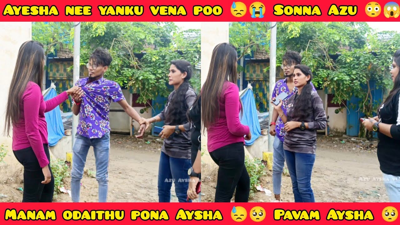 Ayesha nee yanku vena poo 😱 | Sonna Azu 😳 | Manam odaithu pona Aysha 🥺 prank gone wrong | Azu Aysha