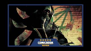 Green Arrow Reborn: The Absolute Revolution You NEED to Read