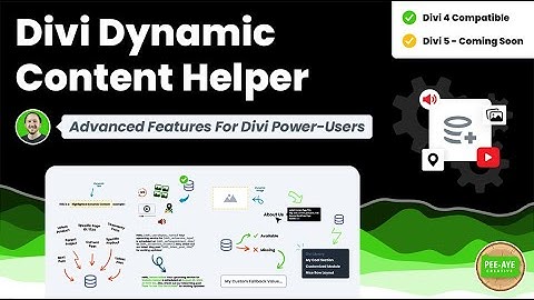Introducing The Divi Dynamic Content Helper Plugin | The Powerful Dynamic Content Companion