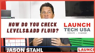 Launch Tech Usa-How Do You Check Levelsadd Fluid?