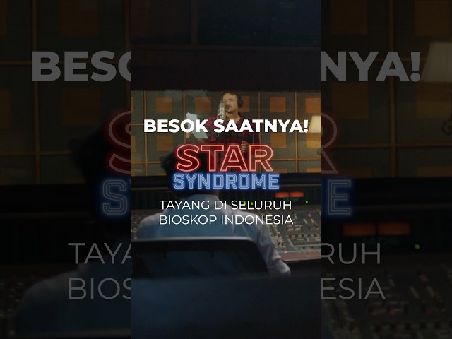 BESOK TAYANG!! Siapin diri lo buat ketemu sang Bintang di seluruh Bioskop Indonesia. class=