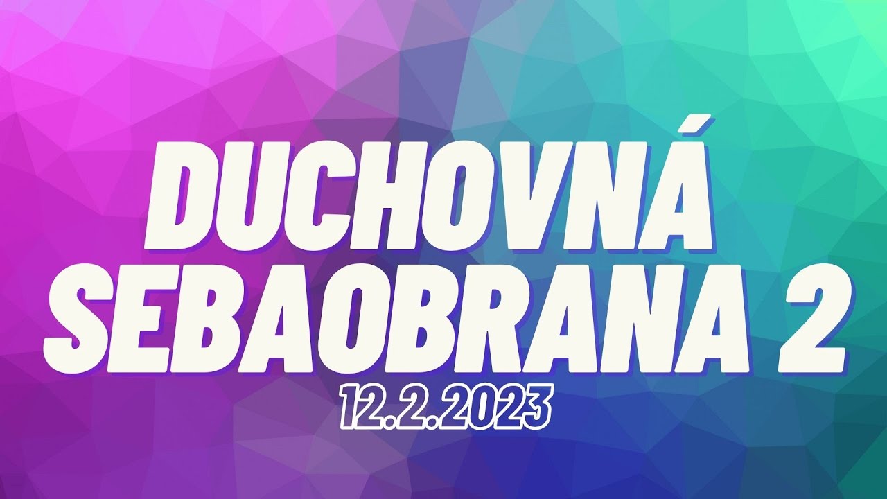 Duchovná sebaobrana 2 | Daniel Šobr