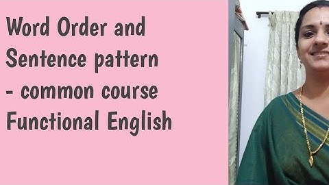 Word Order and Sentence Pattern - Functional English