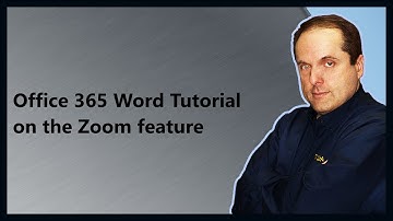 Office 365 Word Tutorial on the Zoom feature
