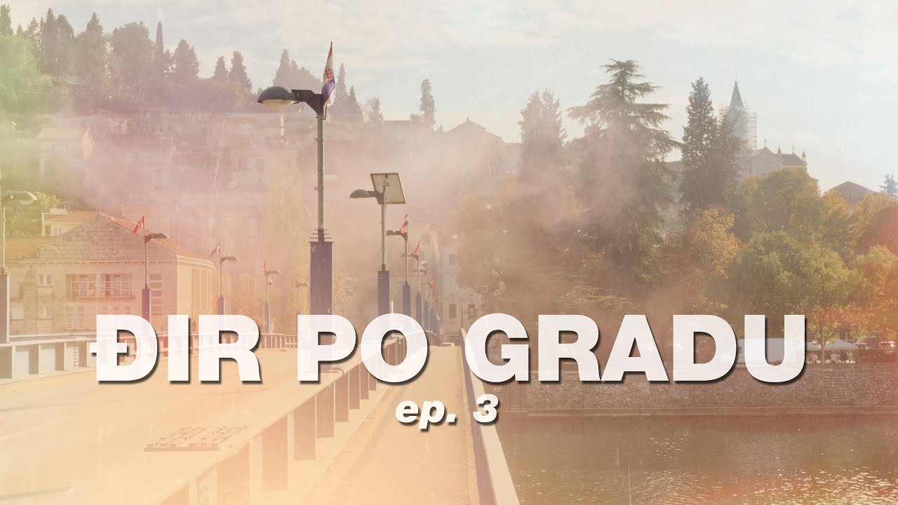 đir po gradu [ep. 3] • Metković • 18.10.2025.