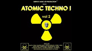 Atomic Techno ! Vol 2  CD1 & CD2