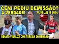 A VERDADE SOBRE O PEDIDO DE DEMISSÃO DE CENI DO FLAMENGO! RENATO GAÚCHO VIRALIZA COM TORCIDA MENGÃO!