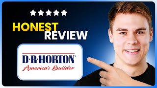 DR Horton Review 2026 - Is This Your Best Buddy When Buying a House