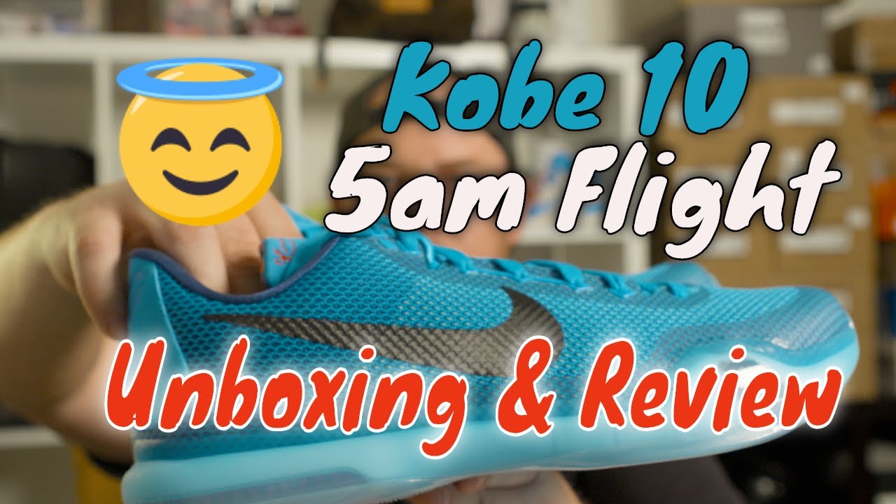 Kobe 10 5AM Flight Unboxing & Review