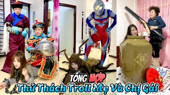 Tổng Hợp Thử Thách Troll Mẹ & Chị Gái TẬP 3 | Cười Thả Ga..Mới Nhất 2024  (Quỳnh Vịt)