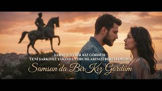 Samsun'da Bir Kız Gördüm yeni şarkımız yakında. Yorumlarınızı bekliyorum. #samsunlufehmi #takipet 