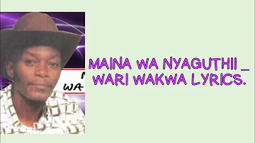 MAINA WA NYAGUTHII _ WARI WAKWA LYRICS Benga_Lyrics