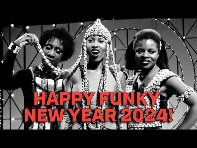 Happy Funky New Year 2024 - Talkin', Chilling & Grooving with