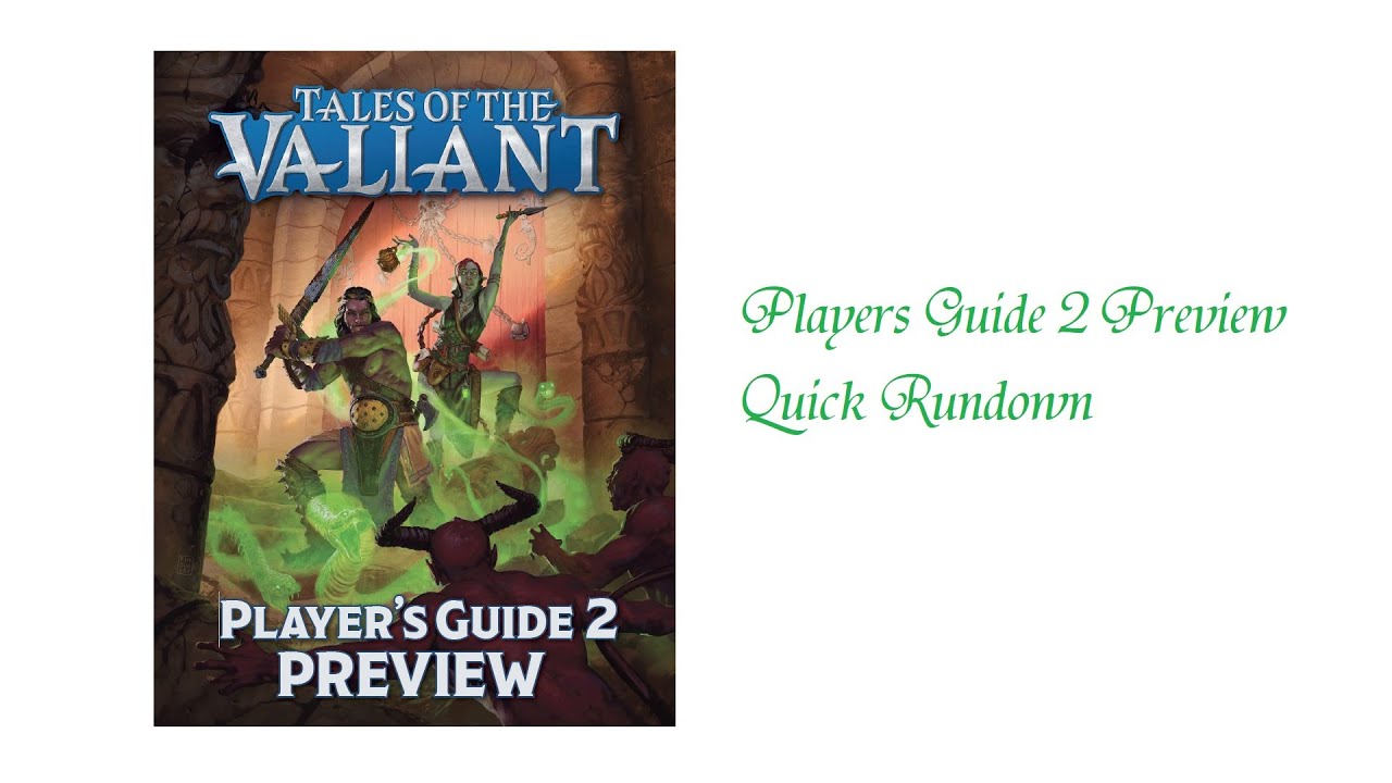 Players Guide 2 Preview - New Book for Tales of the Valiant