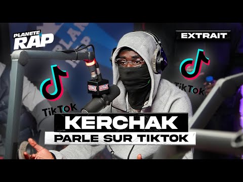 KERCHAK ENVOIE UNE PIQUE À TIKTOK ! #PlanèteRap