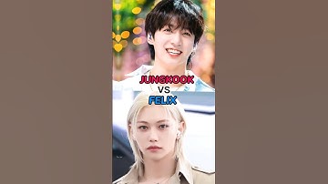 Bts Jungkook Vs Staykids Felix Who Is best #kpop #felix #jungkook #shorts