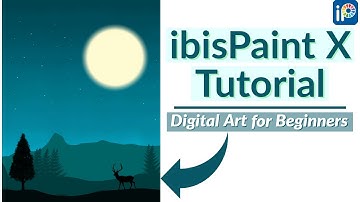 ibisPaint X Tutorial | Digital Illustration for Beginners | Digital Art Tutorials