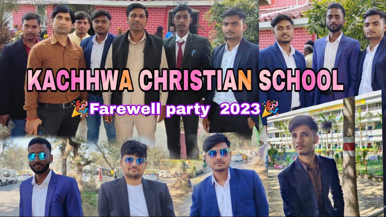 Dhamakedar Farewell party | Kachhwa Christian School | 2022-2023 | 