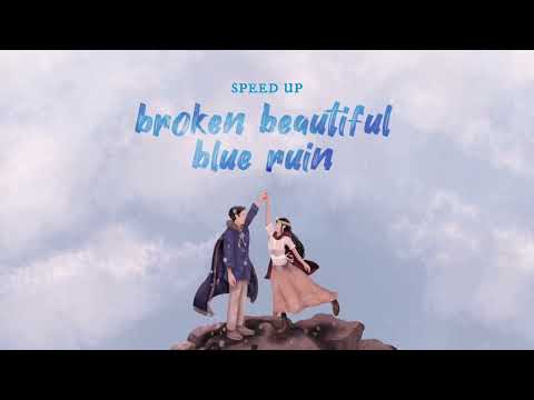 Broken Beautiful Blue Ruin (Slowed)