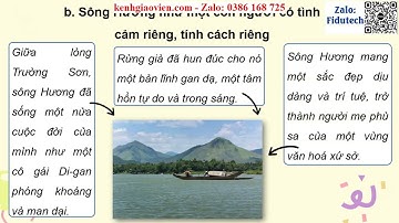 Giáo án powerpoint Bài 7 VB 1: Ai đã đặt tên cho dòng sông? | GA điện tử Ngữ văn 11 KNTT