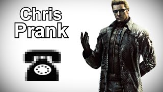 Wesker Calls People Named Chris - Resident Evil Prank Call