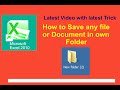 How to Save any file in own Folder