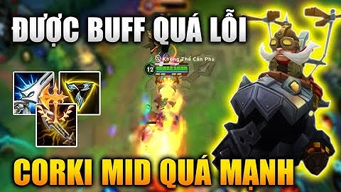 [LMHT Tốc Chiến] Corki Được Buff Quá Mạnh Ở Thời Điểm Hiện Tại Trong Liên Minh Tốc Chiến