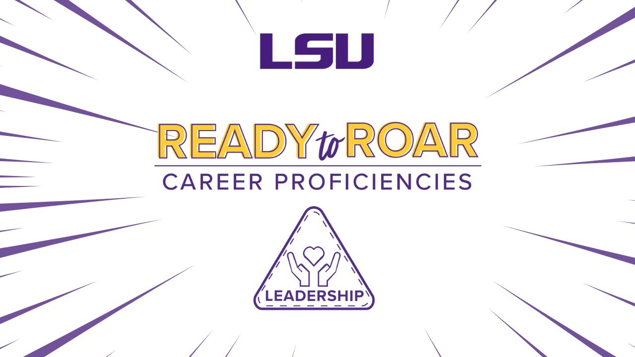 Leadership: A Ready To Roar Career Proficiency