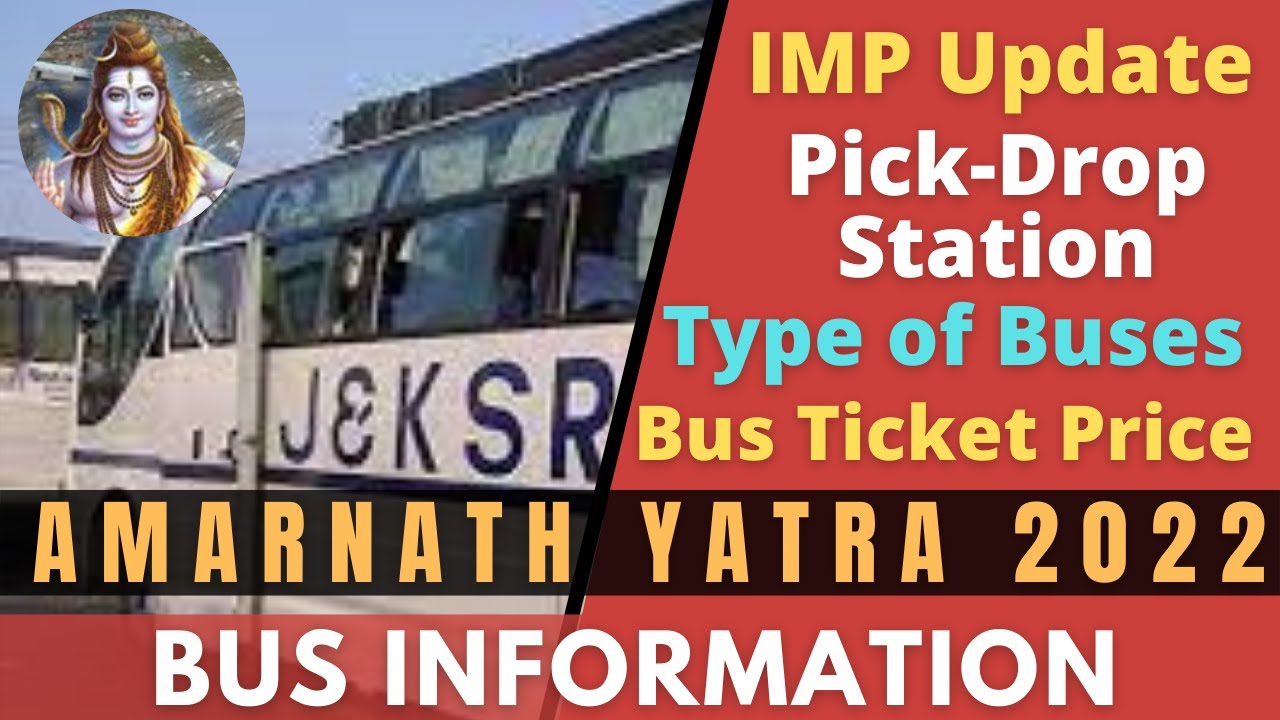 amarnath-yatra-2022-bus-type-information-ticket-fare-information