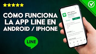 What is it, How does it work and how to use the Line App on Android or iPhone easily? screenshot 2