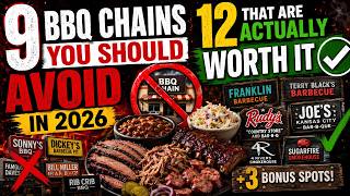 9 BBQ Chains You Should AVOID in 2026 — And 12 That Are Actually Worth It