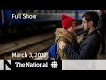 CBC News: The National | Fleeing Ukraine, Canadian aid, Rising gas prices