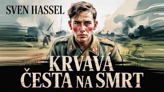 Krvavá cesta na smrt – Sven Hassel | Audiokniha | Válečný román | 2. část ze 2