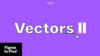 Famous Figma in 5:  Vectors ll Wealth