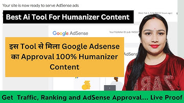 I Got AdSense Approval Using This AI Tool : Write Humanize Content Just in One Click