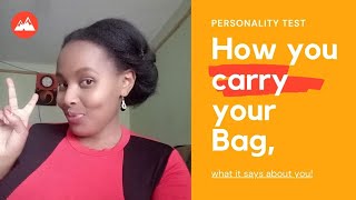 How you carry your bag, and what it says about you //Personality Test