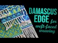 Finish with a damascus edge  weaving tutorial