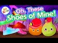 Oh These Shoes of Mine! | Kids Song