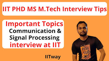 IIT Communication MTech MS PHD interview Question GATE ECE