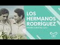 Minibiografía: Los Hermanos Rodríguez