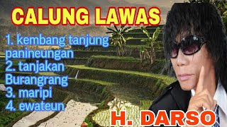 Download Lagu DARSO // LAGU CALUNG LAWAS // ENAK DIDENGAR KAPAN SAJA MP3