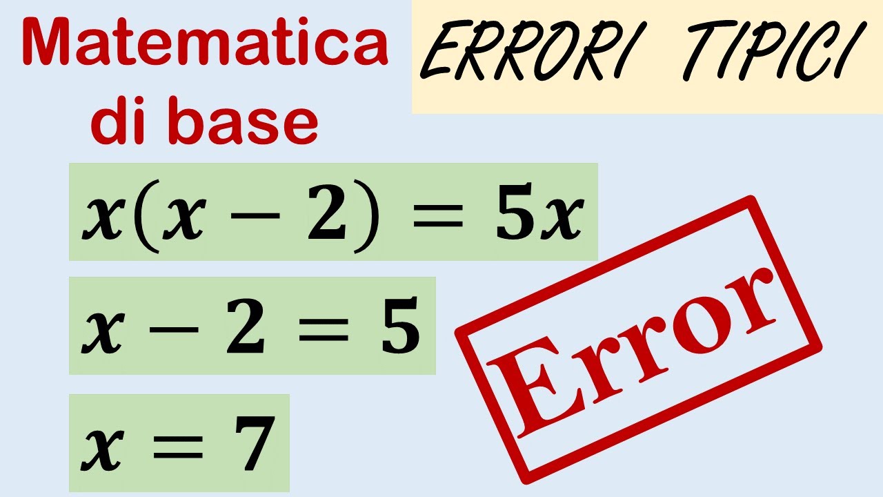 Errori tipici sulle equazioni