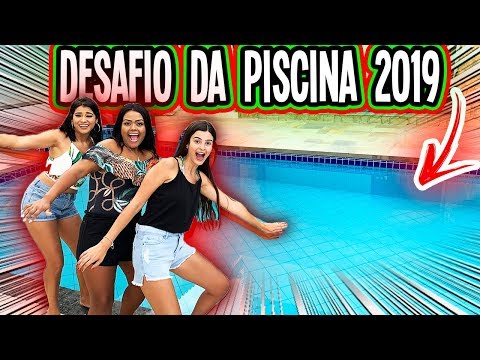 DESAFIO DA PISCINA 2019 !!!