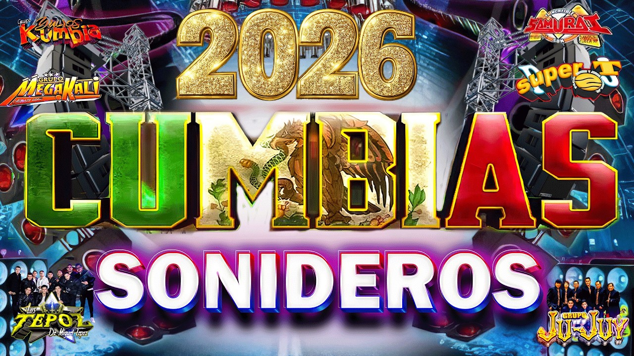 ⚡ÉXITOS DE CUMBIAS PERRONAS 2026🎊LO MEJOR DE CUMBIAS SONIDERAS😍MIX CUMBIAS PARA BAILAR TODA LA NOCHE